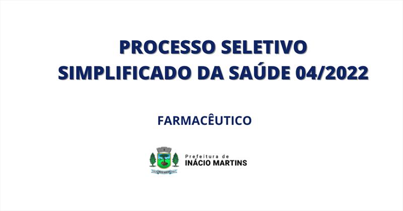 EDITAL DE PROCESSO SELETIVO SIMPLIFICADO DA SAÚDE 04/2022