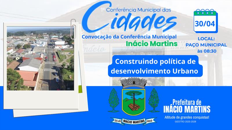 Conferência Municipal da Cidade de INÁCIO MARTINS